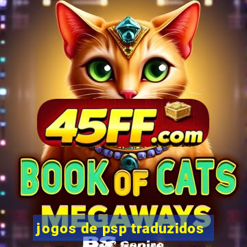 jogos de psp traduzidos